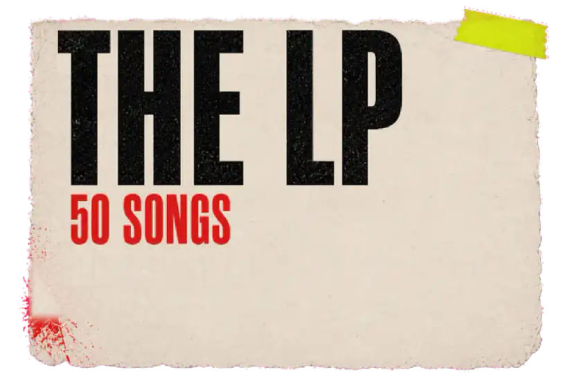 THE LP, 50 songs